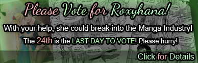 Roxyhana needs help! Please vote!